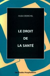 Le droit de la santé