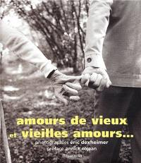 Amours de vieux et vieilles amours