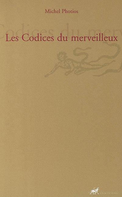 Les codices du merveilleux