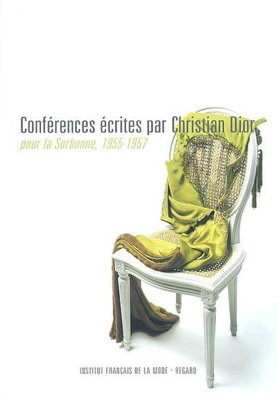 Conférences écrites par Christian Dior pour la Sorbonne, 1955-1957