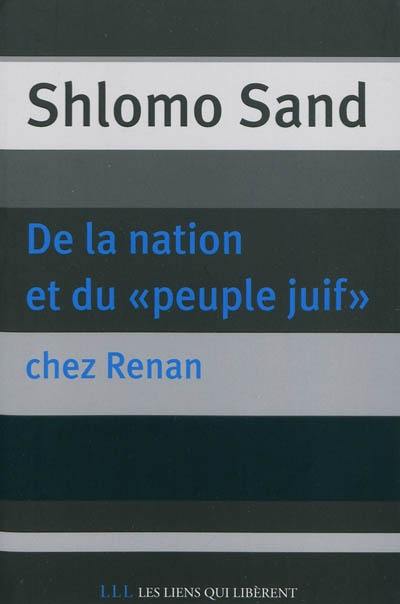 De la nation et du peuple juif chez Renan