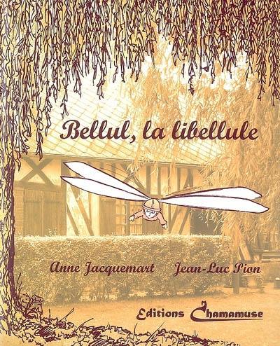 Bellul, la libellule : conte de la Noé et du bocage normand