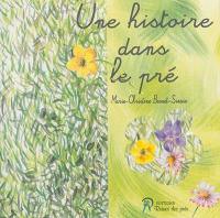 Une histoire dans le pré