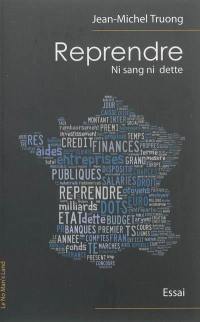 Reprendre : ni sang ni dette : essai