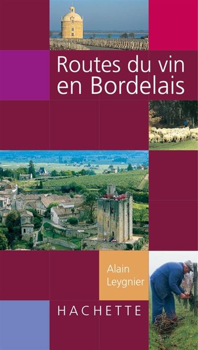 Routes du vin en Bordelais