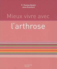 Mieux vivre avec l'arthrose