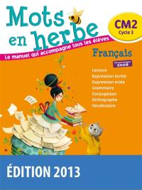 Mots en herbe, français CM2, cycle 3 : programmes 2008