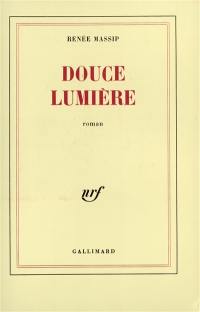 Douce lumière