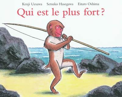 Qui est le plus fort ?