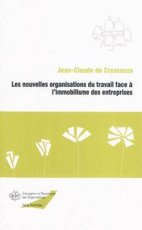 Les nouvelles organisations du travail face à l'immobilisme des entreprises