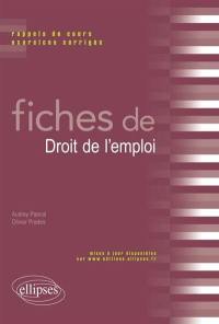 Fiches de droit de l'emploi : rappels de cours et exercices corrigés