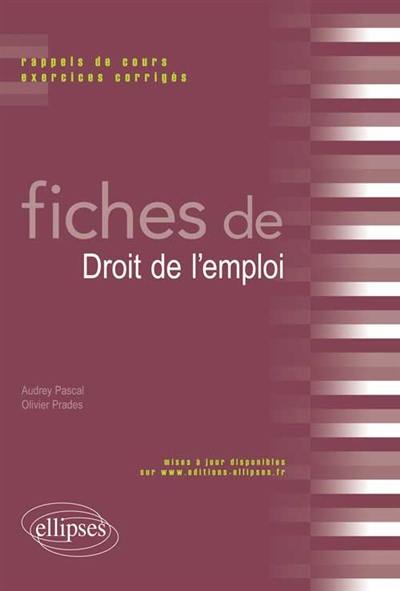 Fiches de droit de l'emploi : rappels de cours et exercices corrigés