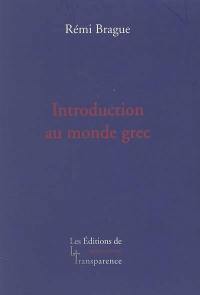 Introduction au monde grec : études d'histoire de la philosophie