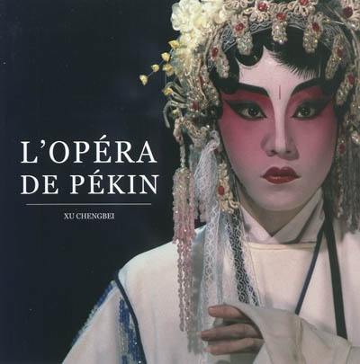 L'opéra de Pékin