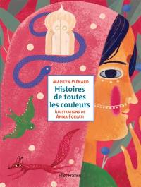 Histoires de toutes les couleurs