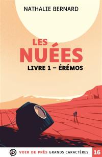 Les nuées. Vol. 1. Erémos