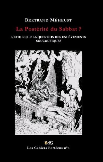 La postérité du sabbat ? : retour sur la question des enlèvements soucoupiques