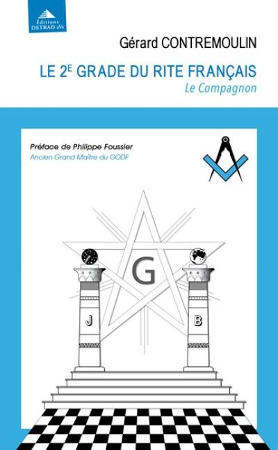 Le 2e grade du rite français : le compagnon