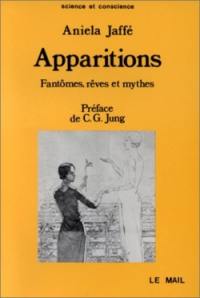 Apparitions, fantômes, rêves et mythes