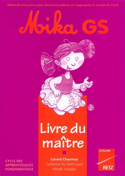 Mika GS : livre du maître