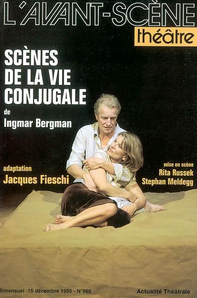 Avant-scène théâtre (L'), n° 980. Scènes de la vie conjugale