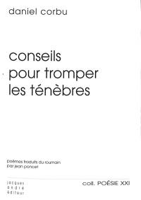 Conseils pour tromper les ténèbres. Sfaturi de amagit intunericul