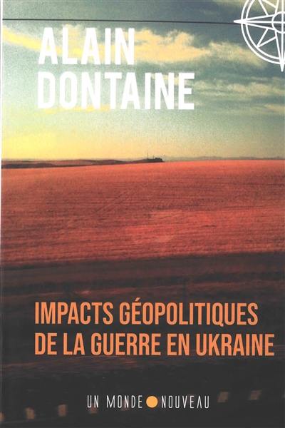 Impacts géopolitiques de la guerre en Ukraine