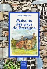 Maisons des pays de Bretagne