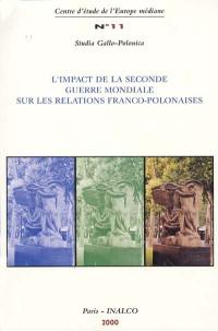 L'impact de la Seconde Guerre mondiale sur les relations franco-polonaises