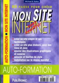 Mon site Internet sans souffrir : auto-formation