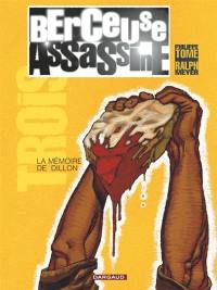 Berceuse assassine. Vol. 3. La mémoire de Dillon