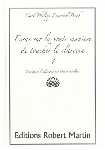 Essai sur la vraie manière de toucher le clavecin. Vol. 1