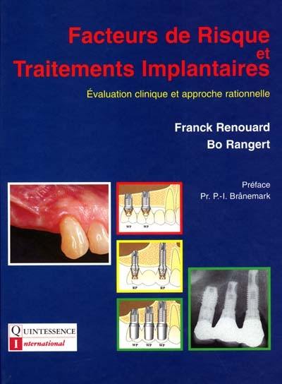 Facteurs de risque et traitements implantaires : évaluation clinique et approche rationnelle