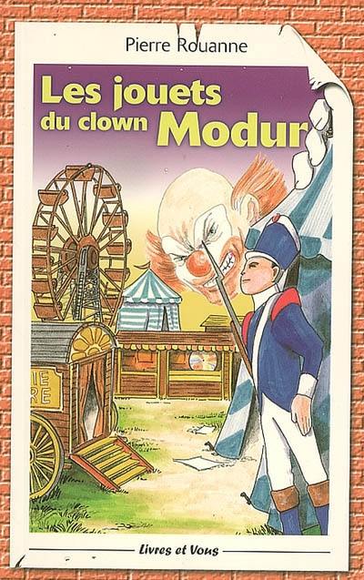 Les jouets du clown Modur