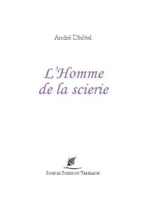 L'homme de la scierie