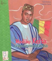 Modibo Keita : le premier président du Mali