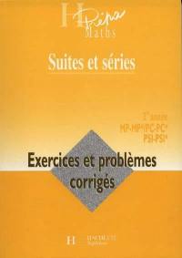 Suite et séries : 2de année MP-MP*, PC-PC*, PT-PT*