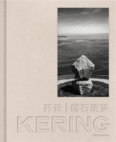 Kering, de granit et de rêves