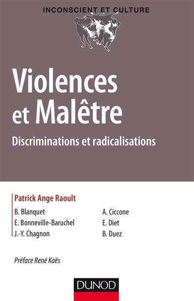 Violences et malêtre : discriminations et radicalisations