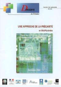 Une approche de la précarité en Midi-Pyrénées : données 2004 : zoom sur la couverture maladie universelle complémentaire