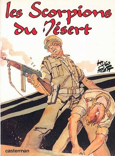 Les Scorpions du désert. Vol. 1. Sur la piste de la guerre. L'ange de l'amour et l'ange de la mort