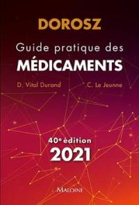 Guide pratique des médicaments : 2021