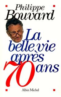 La belle vie après 70 ans