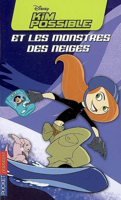 Kim Possible. Vol. 4. Kim Possible et les monstres des neiges