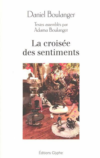 La croisée des sentiments