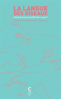 La langue des oiseaux : quel(le) amoureux(se) êtes-vous ?