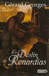 Le destin des Renardias