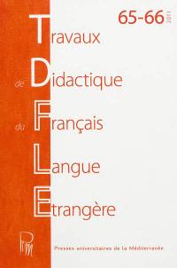 Travaux de didactique du français langue étrangère, n° 65-66. Acquisition et didactique des langues