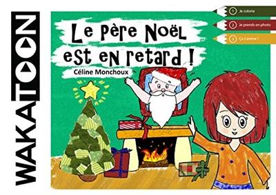 Le Père Noël est en retard