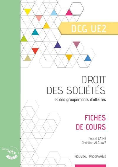 Droit des sociétés et des groupements d'affaires, DCG UE2 : fiches de cours